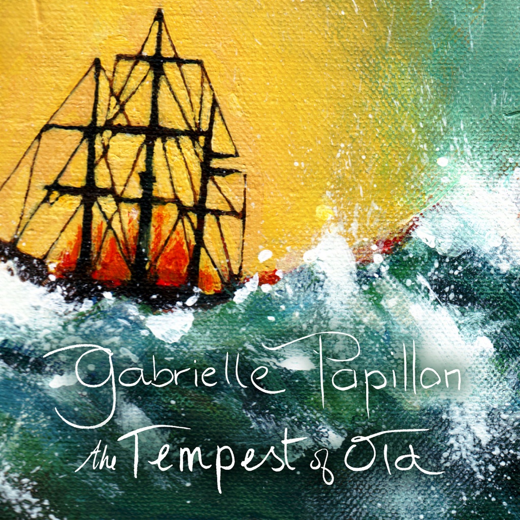 Gabrielle Papillon - The Tempest of Old - 1CD