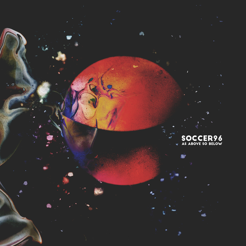 Soccer96 - As Above So Below - 1CD