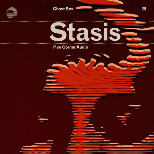 Pye Corner Audio - Stasis - 1CD
