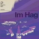 ToiToiToi - Im Hag - 1LP