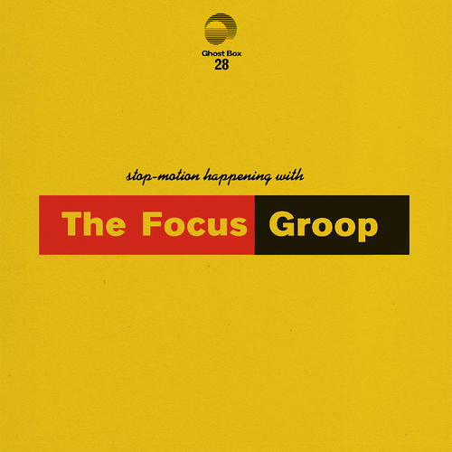 The Focus Group - Stop-Motion Happening - 1LP