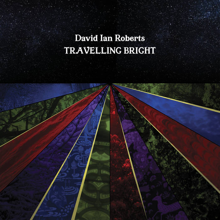 David Ian Roberts - Travelling Bright - 2LP
