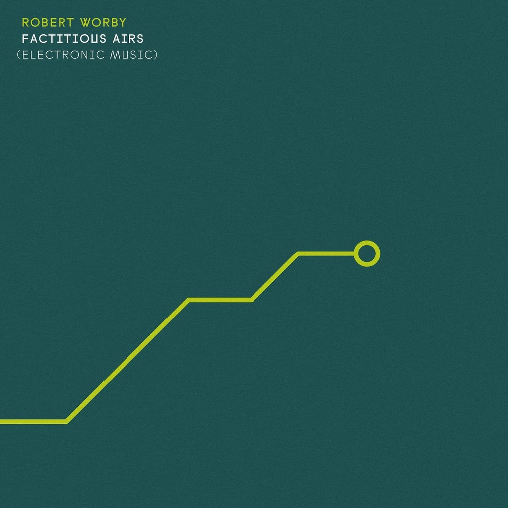 Robert Worby - Factitious Airs - 1LP