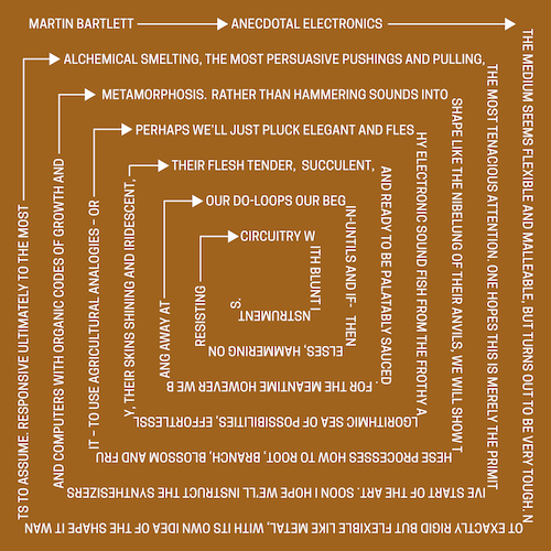 Martin Bartlett - Anecdotal Electronics: Live Experiments And Other Recordings - 1LP