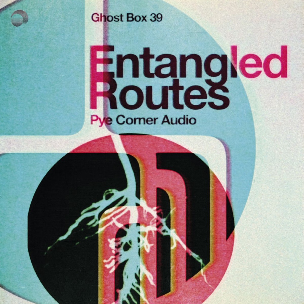 Pye Corner Audio - Entangled Routes - 1CD
