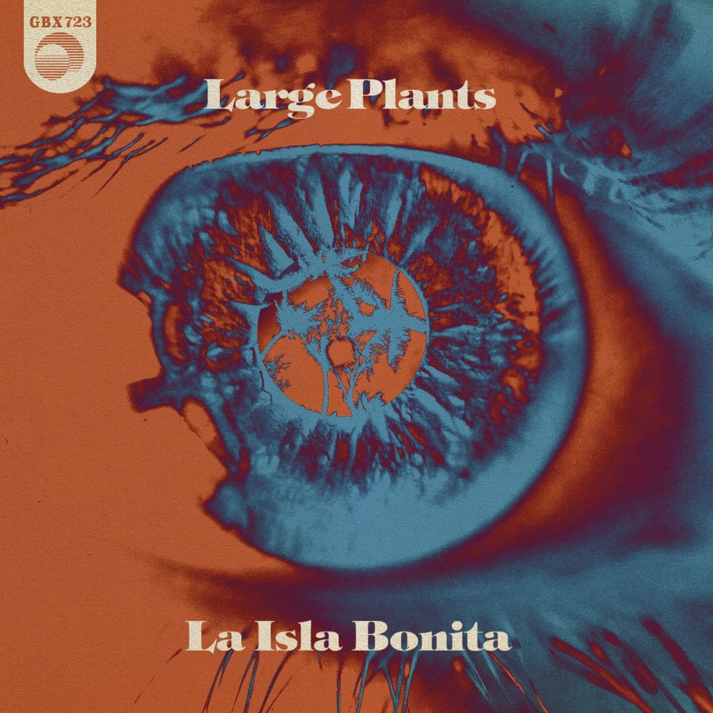 Large Plants - La Isla Bonita - 7"