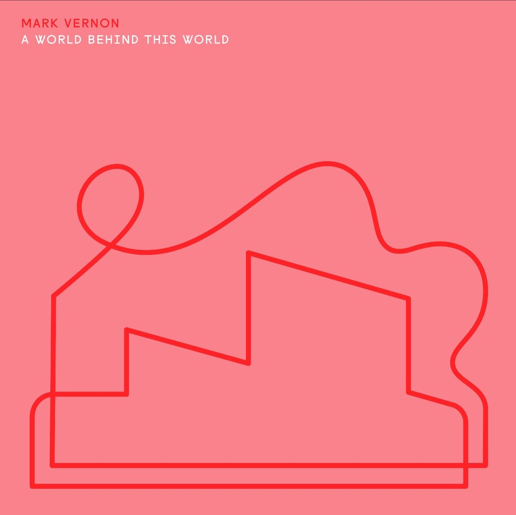 Mark Vernon - A World Behind This World - 1CD