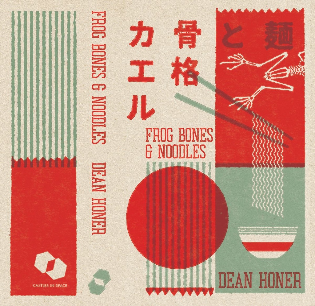 Dean Honer - Frog Bones & Noodles - CAS