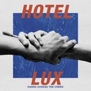 Hotel Lux - Hands Across The Creek - 1LP (blue)