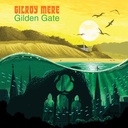 Gilroy Mere - Gilroy Mere – Gilden Gate - 1CD