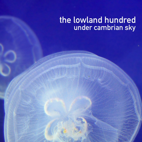 The Lowland Hundred - Under Cambrian Sky - 1CD