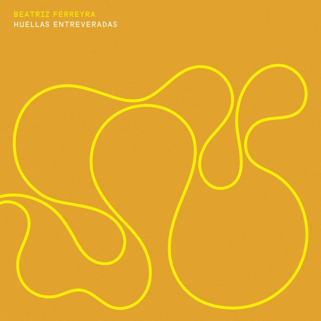 Beatriz Ferreyra - Huellas Entreveradas - 1LP
