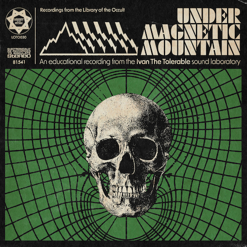 Ivan The Tolerable - Under Magnetic Mountain - LP