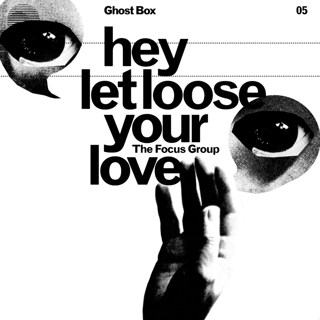 The Focus Group - Hey Let Loose Your Love - 10" LP