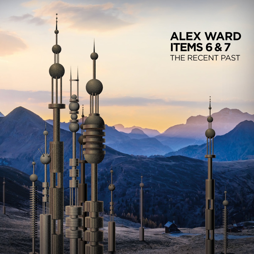 Alex Ward Item 6 & 7 - The Recent Past - 1CD
