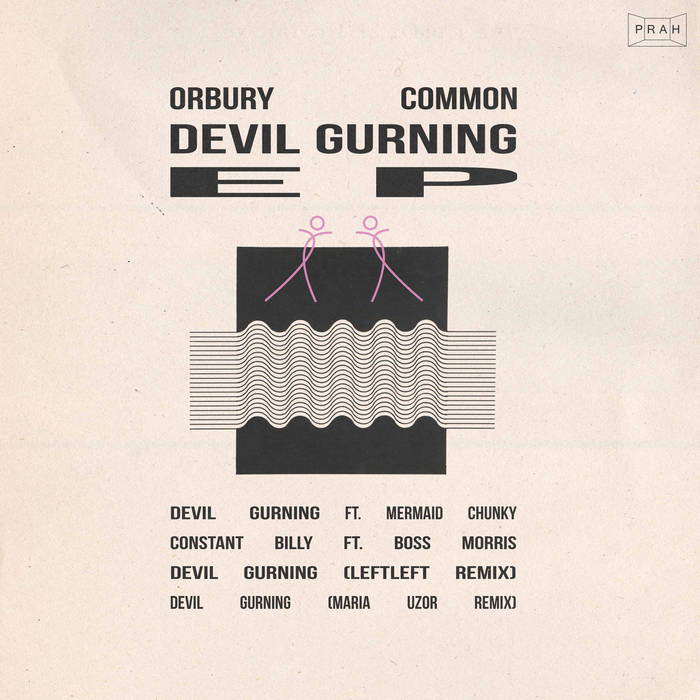 Orbury Common - Devil Gurning EP - 7" lathe cut