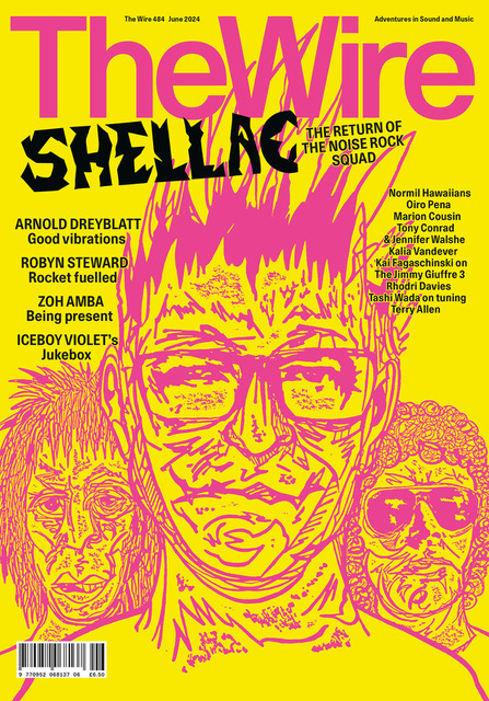 WIRE - June 484: - Shellac - MAG