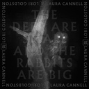 Laura Cannell and Lori Goldston - The Deer Are Small And The Rabbits Are Big - 1LP
