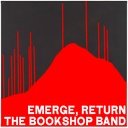 The Bookshop Band - Emerge, Return - LP