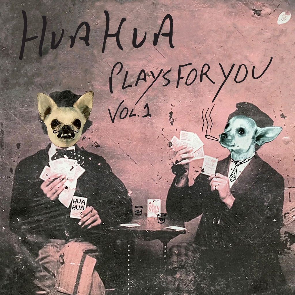 Various Artists - Hua Hua Plays for You Vol. 1 - 1LP