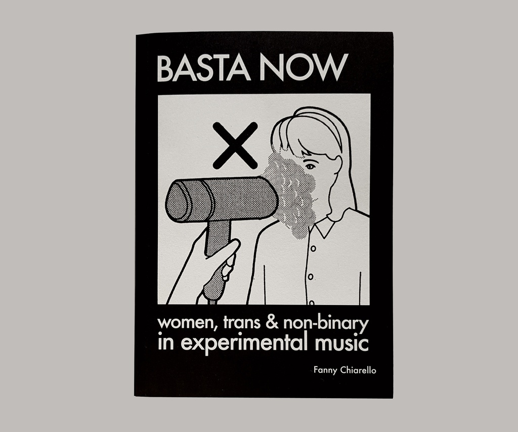 Basta Now. Women, Trans & Non-binary in Experimental Music