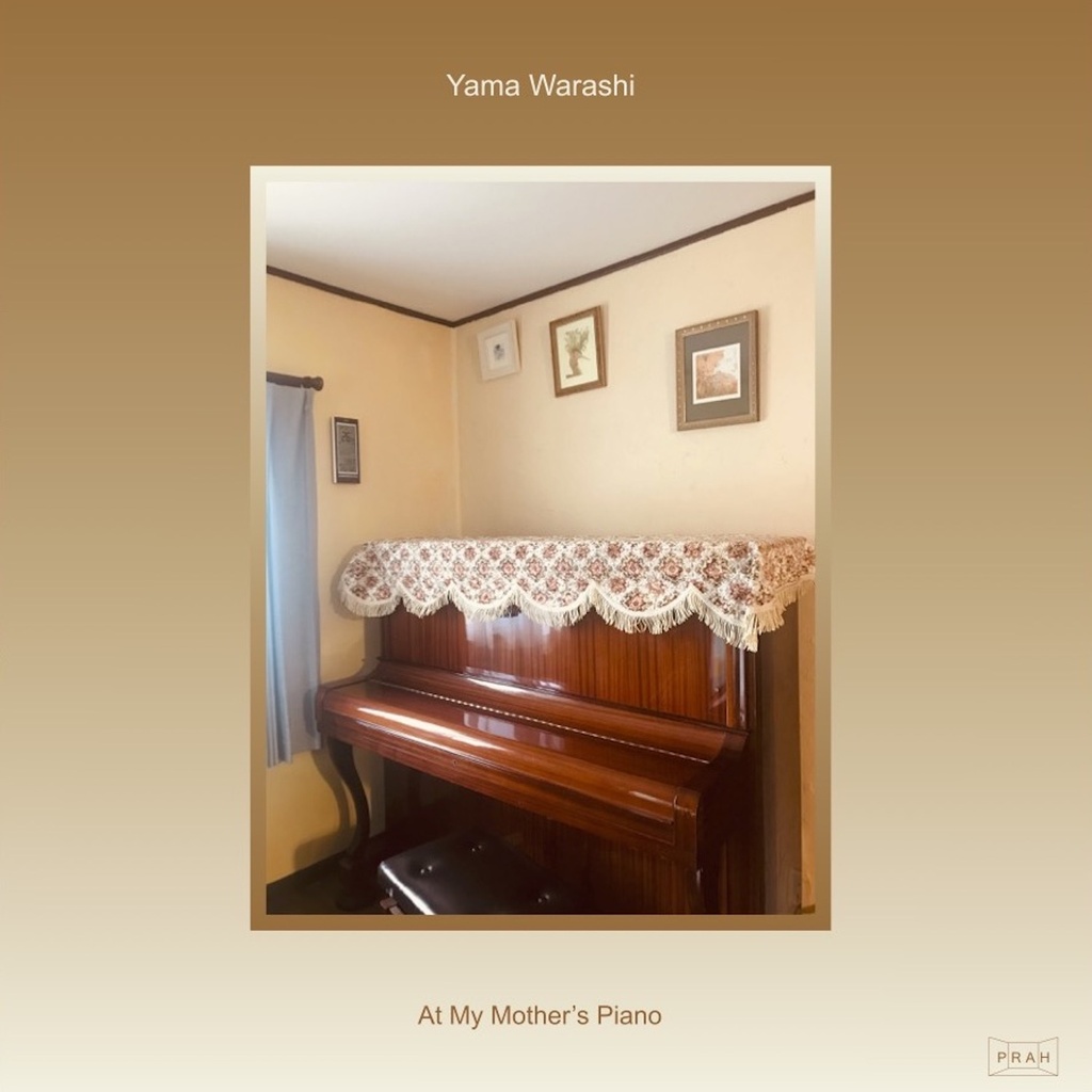 Yama Warashi - At My Mother's Piano - 1LP