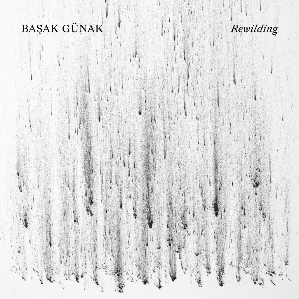 Başak Günak - Rewilding -LP