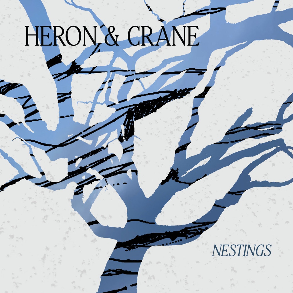 Heron & Crane	- Nestings - 1LP