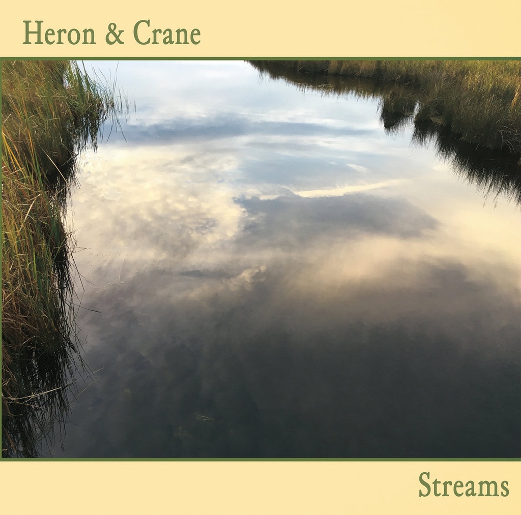 Heron & Crane - Streams - 1LP