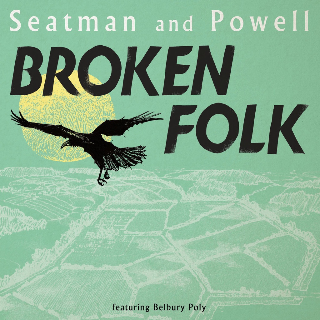 Seatman and Powell - Broken Folk - 10" EP