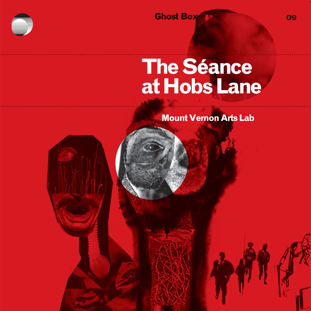 Mount Vernon Arts Lab - The Séance at Hobs Lane - 1LP
