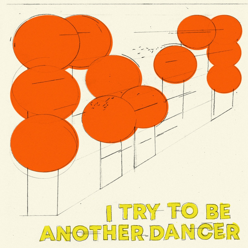 Another Dancer - I Try to Be Another Dancer - LP