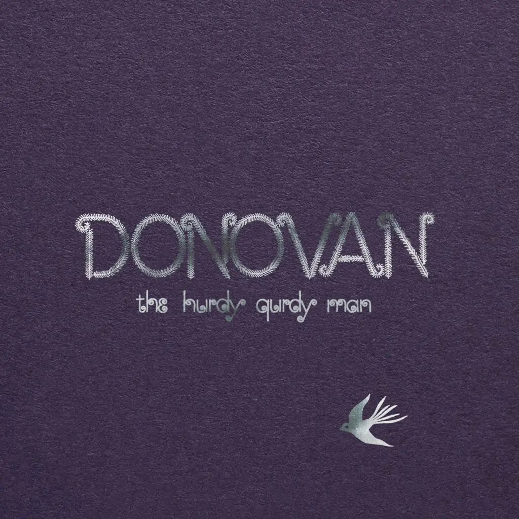 Donovan - The Hurdy Gurdy Man (2025 Mono Remaster)