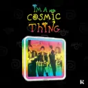 The B-52’s - Cosmic Thing - KiT
