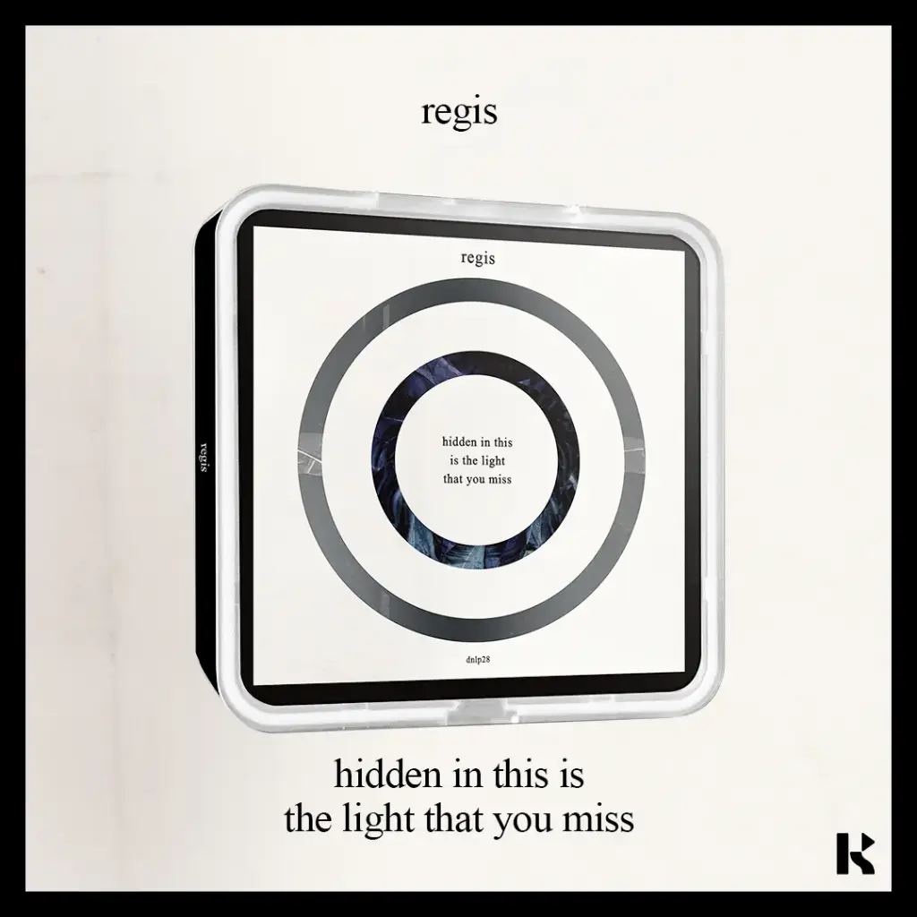 Regis - Hidden In This Is The Light That You Miss - KiT