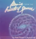 Anna Turner & Stephen Hill - Music From The Hearts Of Space: ‘The Hearts Of Space Guide To Cosmic, Transcendent, and Innerspace Music’ - BOOK