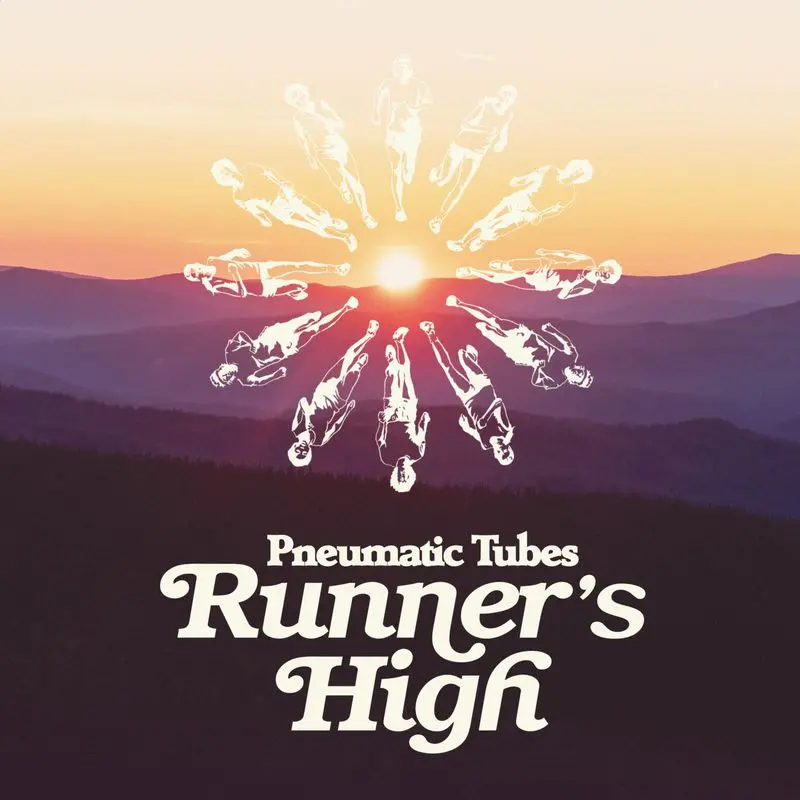 Pneumatic Tubes - Runner’s High - 1LP+1CD
