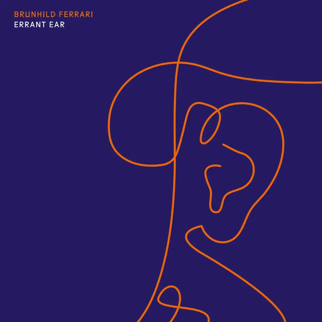 Brunhild Ferrari - Errant Ear - 1CD