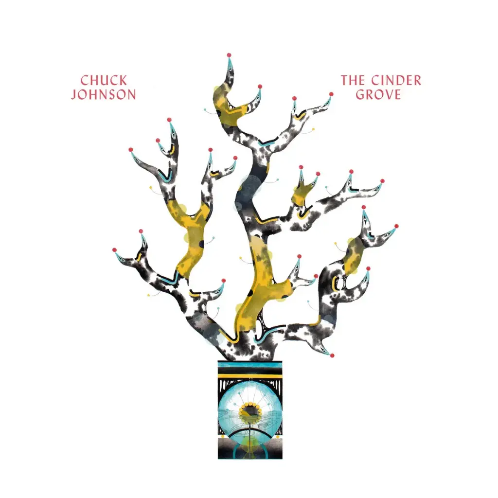 Chuck Johnson - The Cinder Grove - 1LP