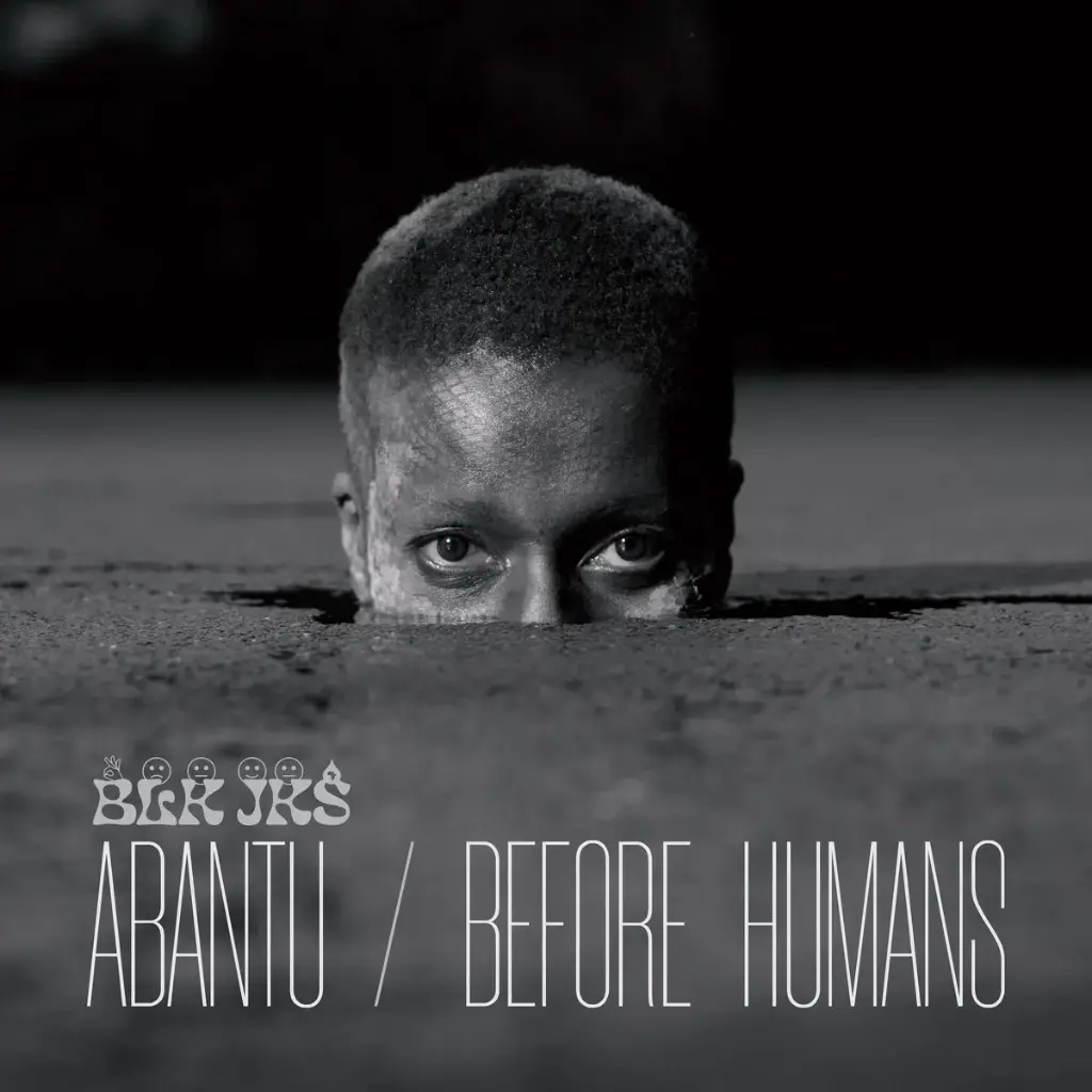 [GBCD 108] Blk Jks - Abantu / Before Humans - 1CD