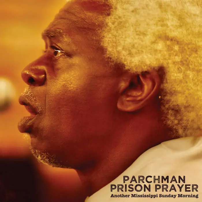 [GBCD 164] Parchman Prison Prayer - Another Mississippi Sunday Morning - 1CD