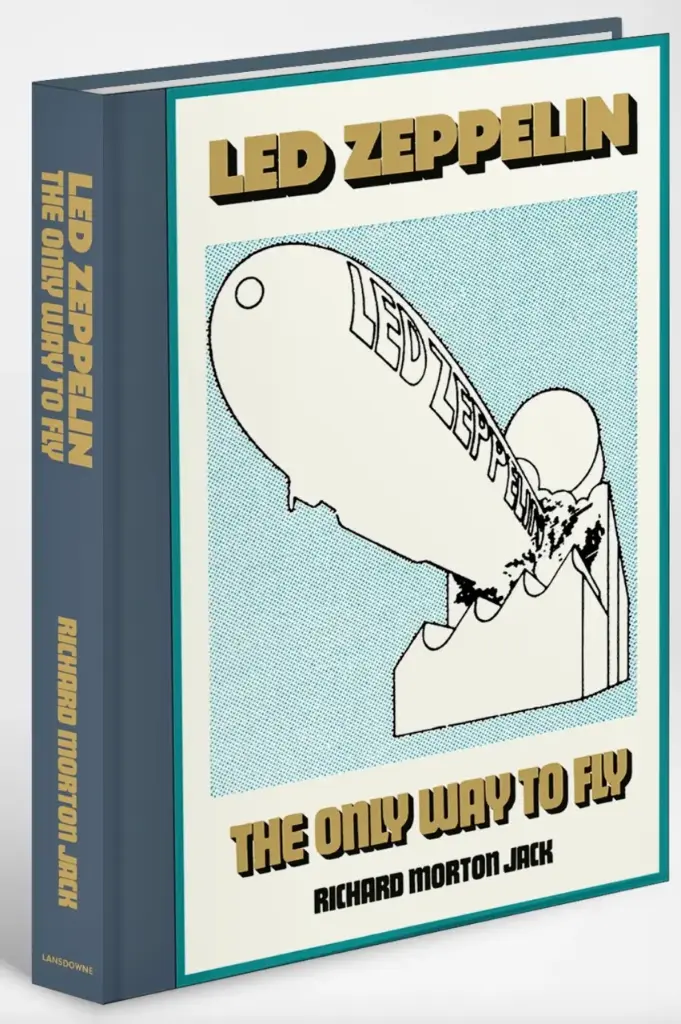 Led Zeppelin: The Only Way To Fly - Book