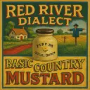 Red River Dialect - Basic Country Mustard - 1LP