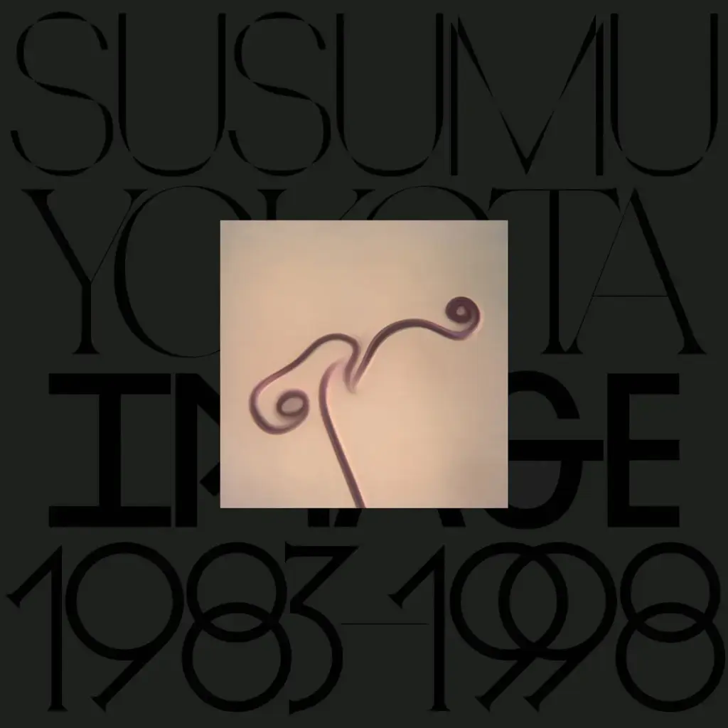 Susumu Yokota - Image (1983-1998) - 1LP