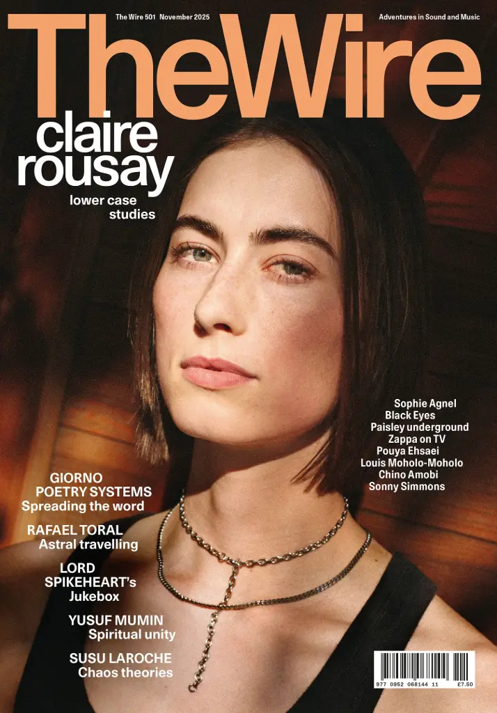 The Wire Magazine - Nov 501: claire rousay - MAG