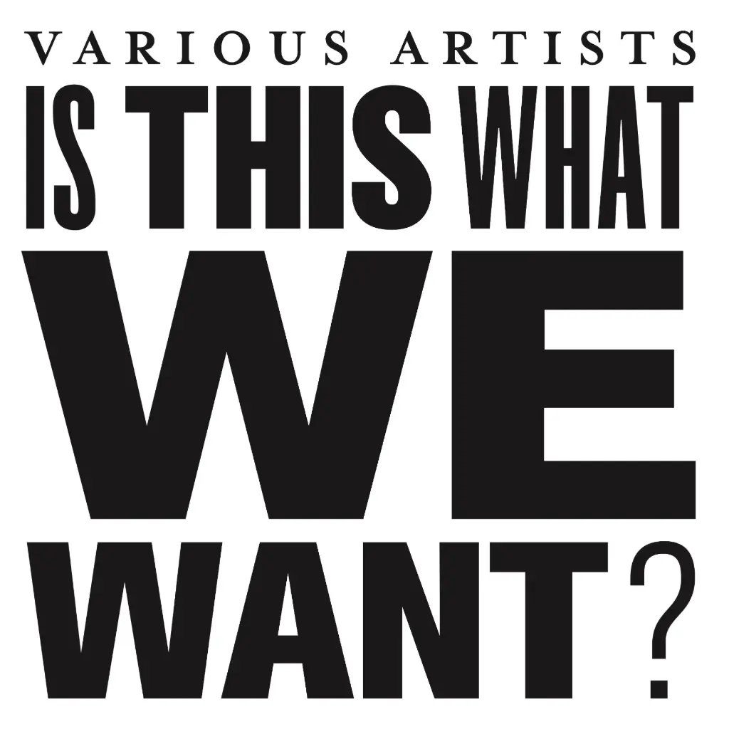 1000 Artists - Is This What We Want? - 1LP