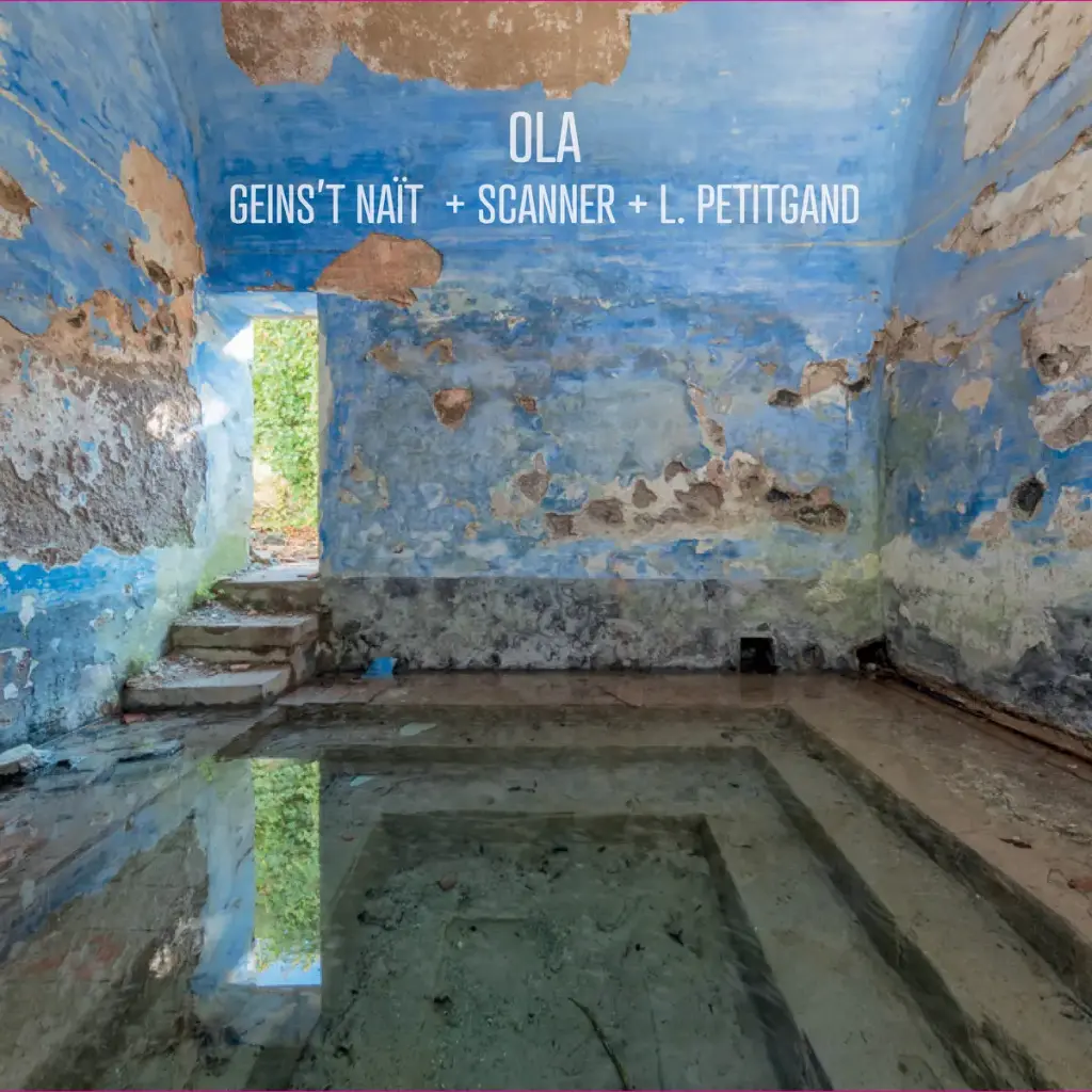[MT16] Geins't Nait / L Petitgand / Scanner - OLA - 1CD