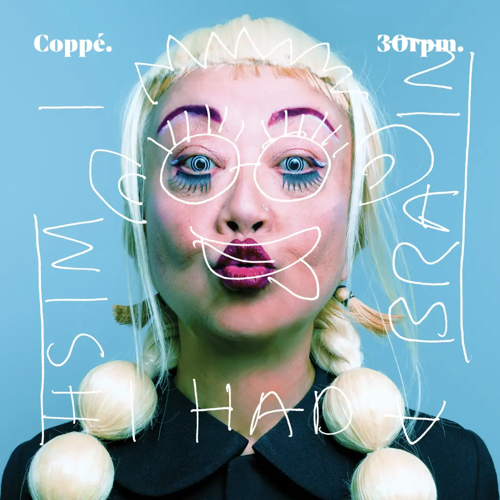 Coppé - 30rpm (I Wish I Had A Brain) - 1LP
